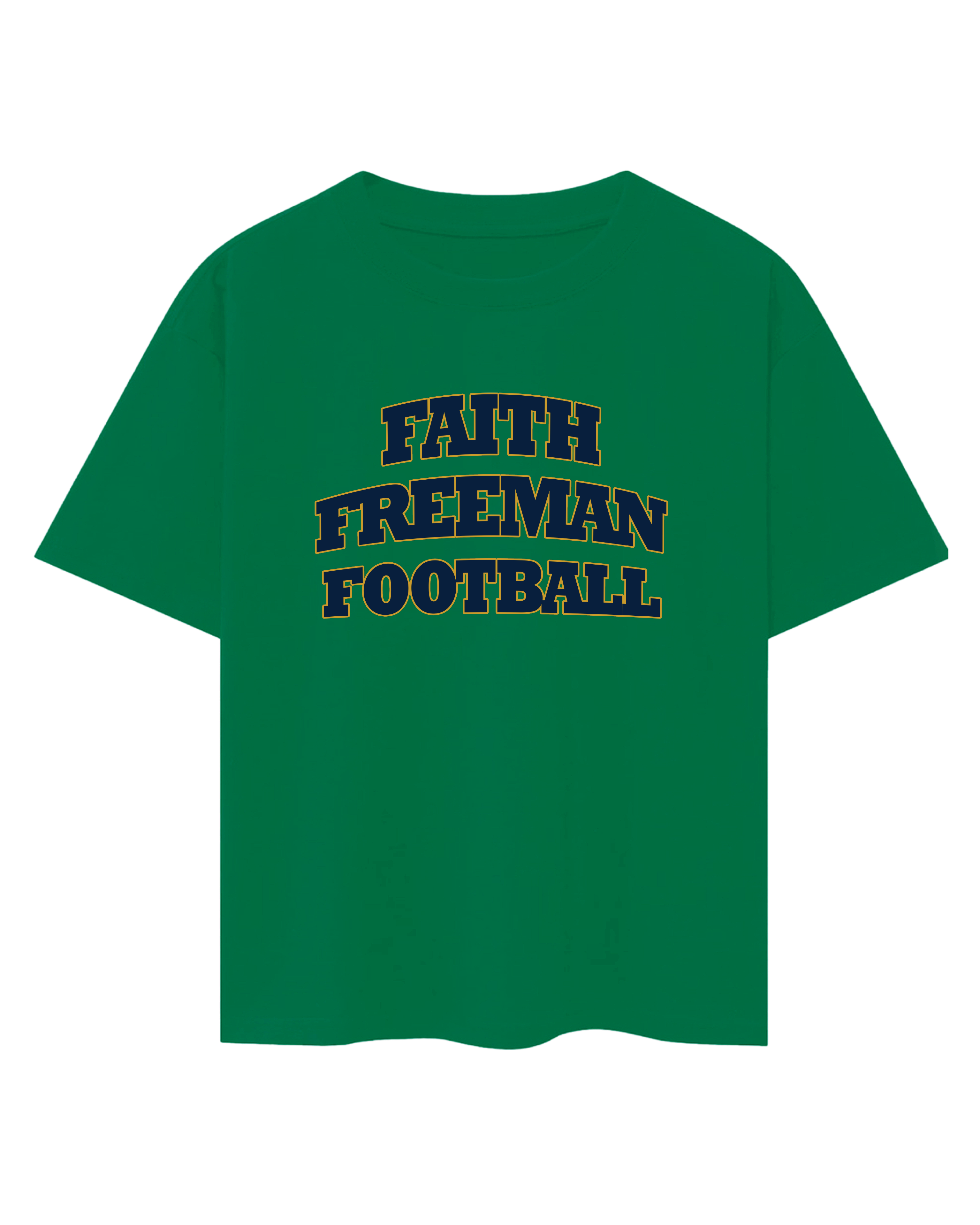 Faith. Freeman. Football. Tee F+B